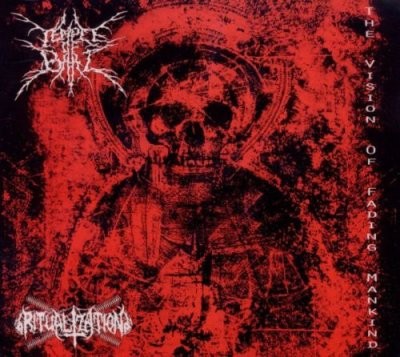 Temple of Baal/Ritualization - The Visions of Fading Mankind